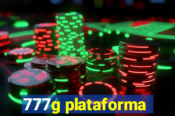 777g plataforma